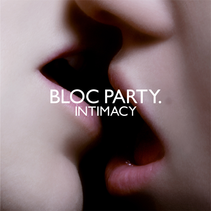 Bloc Party. Intimacy. Atlantic. Nov 01, 2008 Year End 2008 - Best of 2008 By 